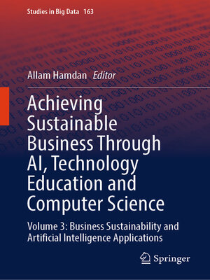 cover image of Achieving Sustainable Business Through AI, Technology Education and Computer Science